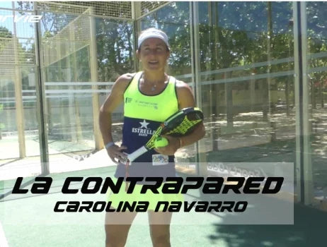 Carolina Navarro te enseña a realizar la contrapared en el pádel